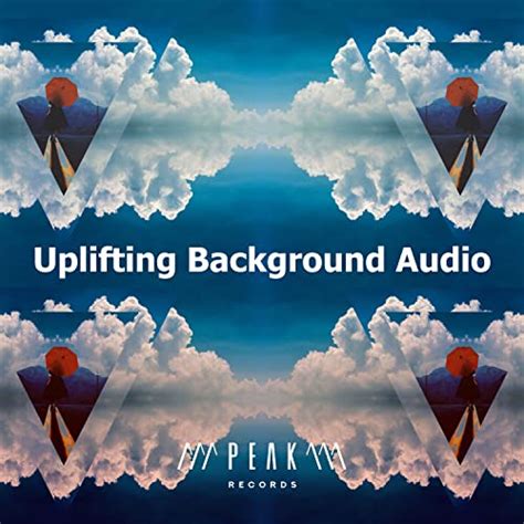 Play Uplifting Background Audio By Mystic Background Music Masters On