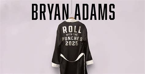 Bryan Adams Roll With The Punches 2025 Entradas De Vanguardia