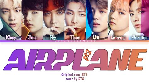 Airplane Pt2 Bts 방탄소년단 Cover By Dts Lyrics Youtube