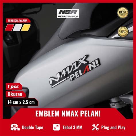 Jual Nsa Pcs Emblem Nmax Pelan Logo Nmax Timbul Bukan Stiker Yamaha