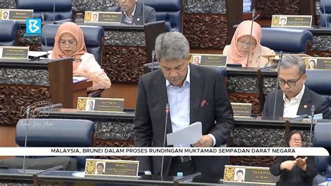 Malaysia Brunei Dalam Proses Rundingan Muktamad Sempadan Darat Negara