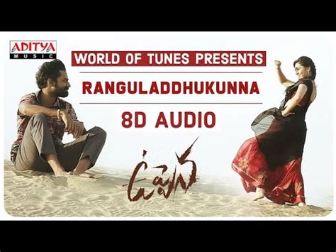 Ranguladdhukunna D Audio Uppena Panjavaisshnav Tej Krithi