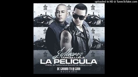 J Alvarez Feat Cosculluela La Película Acapella Studio YouTube