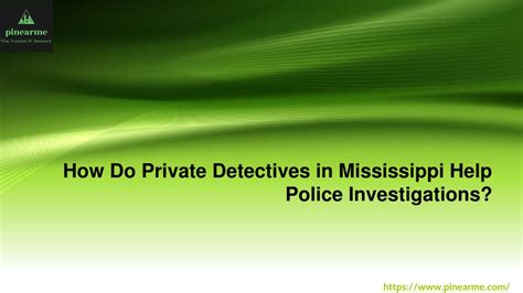 Ppt How Do Private Detectives In Mississippi Help Police