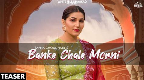 Check Out Popular Haryanvi Song Music Video Teaser Banke Chale Morni