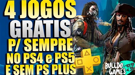 Jogos Gr Tis Para Sempre No Ps E Ps Sem Ps Plus Youtube