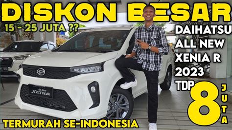 DISKON BESAR HARGA DAIHATSU XENIA 2023 DISKON 25 JUTA PROMO MOBIL