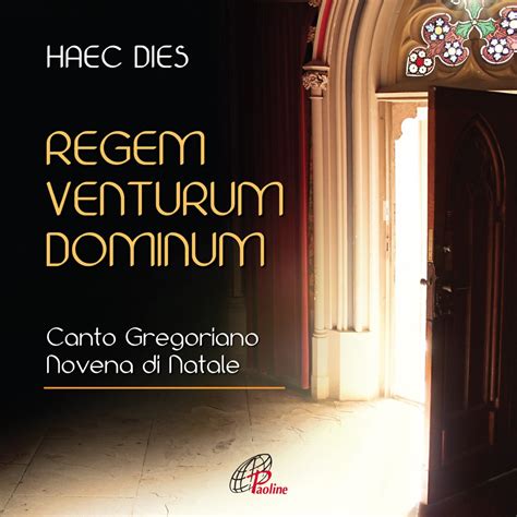 Regem Venturum Dominum Novena Di Natale In Canto Gregoriano Album