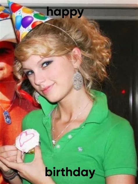 Taylor Says Happy Birthday Foto Taylor Swift Taylor Swift Birthday