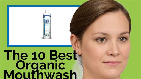 The Best Organic Mouthwashes Review Guide Youtube