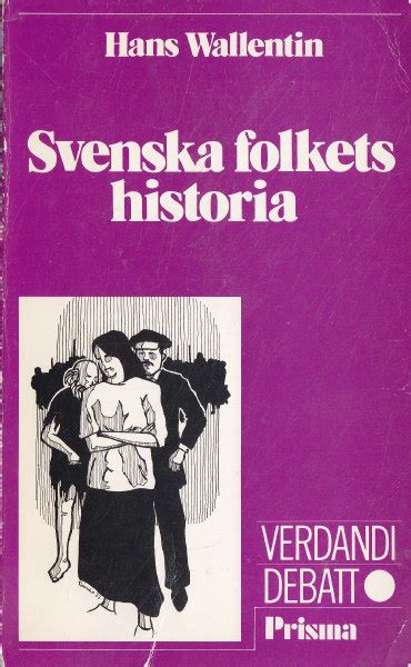 Svenska Folkets Historia By Hans Wallentin Goodreads