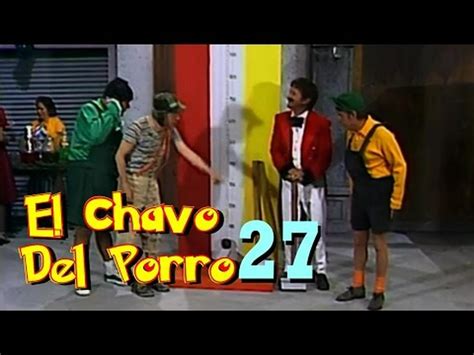 El Chavo Del Porro 27 La Feria De Los Pajeros Loquendo Kendomax