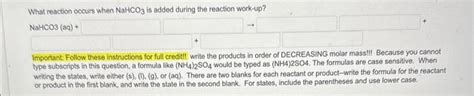 Solved What reaction occurs when NaHCO3 is added during the | Chegg.com