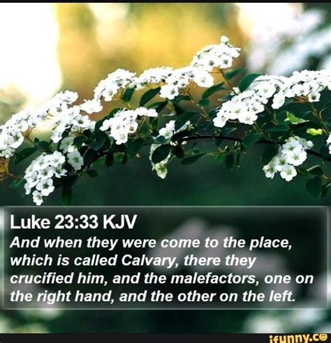 Ore Luke Kjv And When They Were Come To The Place Which Is Called