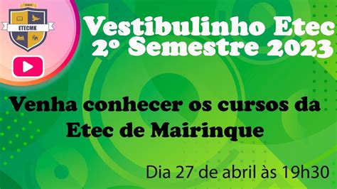 Vestibulinho Etec 2º Semestre 2023 YouTube