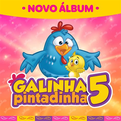 Galinha Pintadinha Feat Vera Fuzaro Lbum De Galinha Pintadinha