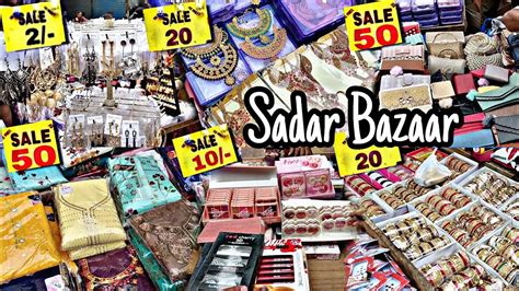 Sadar Bazaar Sadar Bazar Sunday Market Sadar Bazar Patri Market