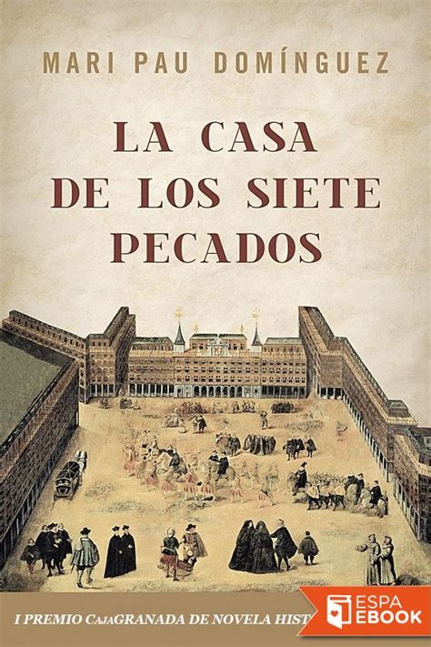 Leer La Casa De Los Siete Pecados De Mari Pau Dom Nguez Libro Completo