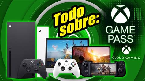 Xbox Game Pass Todo Lo Que Tienes Que Saber Para Que Te Salga Gratis