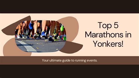 Top 5 Marathons In Yonkers New York The Ultimate Guide To Running