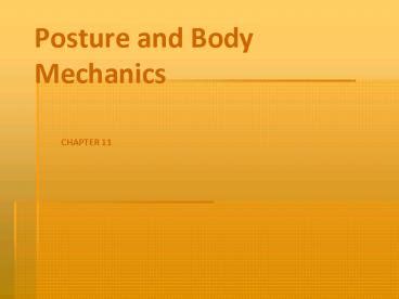 PPT – Posture and Body Mechanics PowerPoint presentation | free to view ...