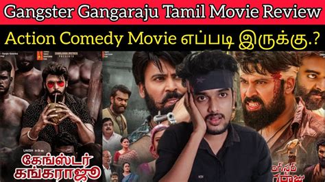 Gangster Gangaraju 2022 New Tamil Dubbed Movie Review By Critics Mohan