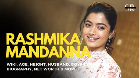 Rashmika Mandanna Age, Movies List, Photos, Height, Net Worth, Family ...