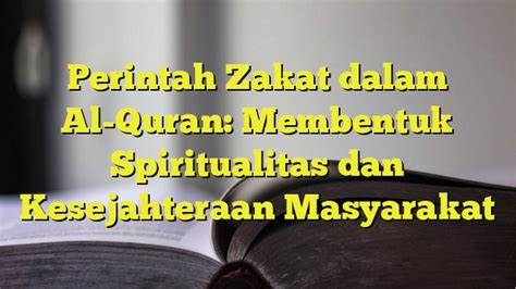 Perintah Zakat Dalam Al Quran Membentuk Spiritualitas Dan