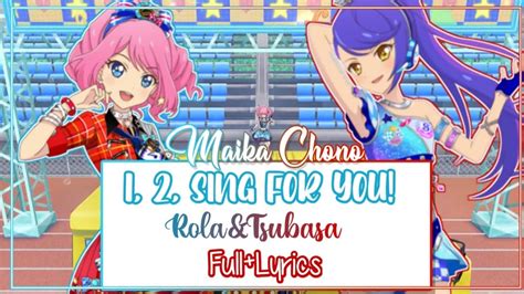 ROMAJI LYRICS Aikatsu Stars 1 2 Sing For You Rola Sakuraba And