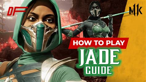 Mortal Kombat 11 Jade Guide Featuring EvaMaria DashFight