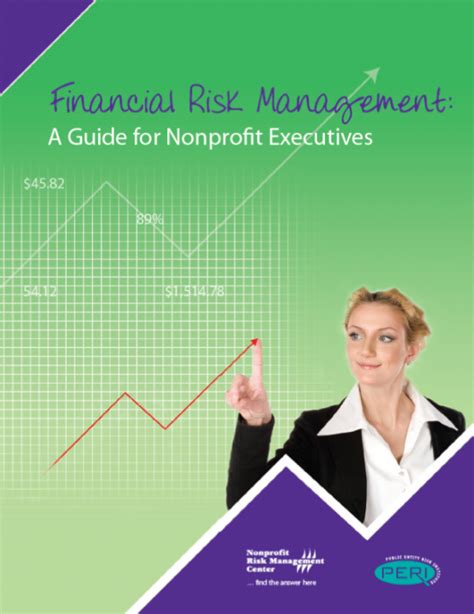 Financial Risk Management A Guide For Nonprofit Executives Nonprofit Risk Management Center