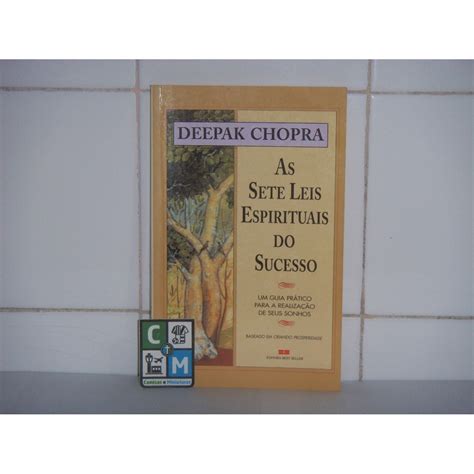 Livro As Sete Leis Espirituais Do Sucesso Deepak Chopra Shopee Brasil