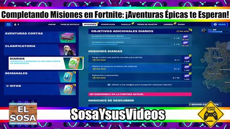 Completando Misiones en Fortnite Aventuras Épicas te Esperan YouTube