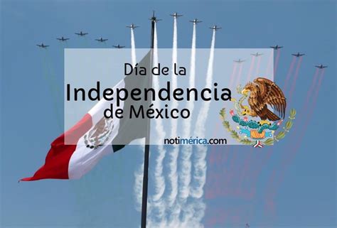 16 de septiembre: Día de la Independencia de México, ¿por qué se celebra en esta fecha?