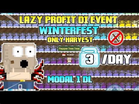 Profit Dari Pepper Di Event WINTERFEST LAZY PROFIT GROWTOPIA 2022