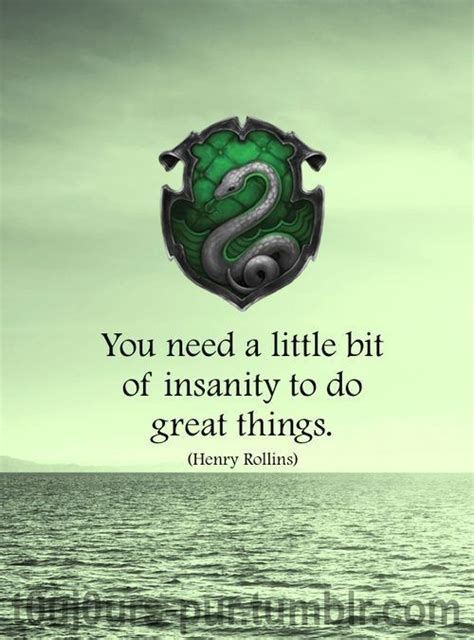 Slytherin quotes from famous people | Harry Potter Amino