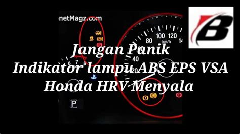 Indikator Lampu ABS EPS VSA Honda HRV Menyala YouTube