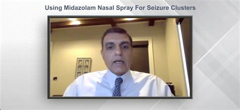 Using Midazolam Nasal Spray for Seizure Clusters