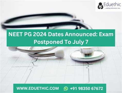 Neet Pg Dates Announced Exam Postponed To July Eduethic Blog