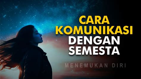 Membuat Semesta Mendukung Impian Anda Youtube