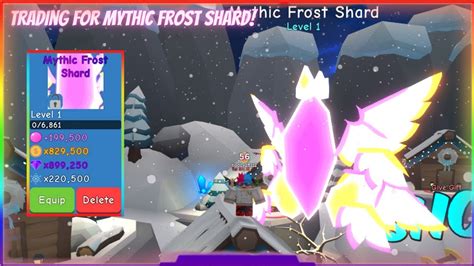 Trading For The Mythic Frost Shard Showcasing And More Roblox