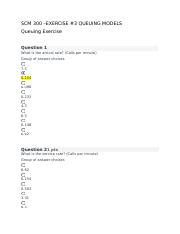 SCM 300 Lab 3 Answers Docx SCM 300 EXERCISE 3 QUEUING MODELS