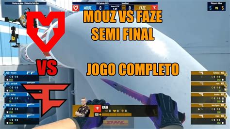 Faze Vs Mouz Semifinal Iem Sidney Cs Jogo Completo Youtube