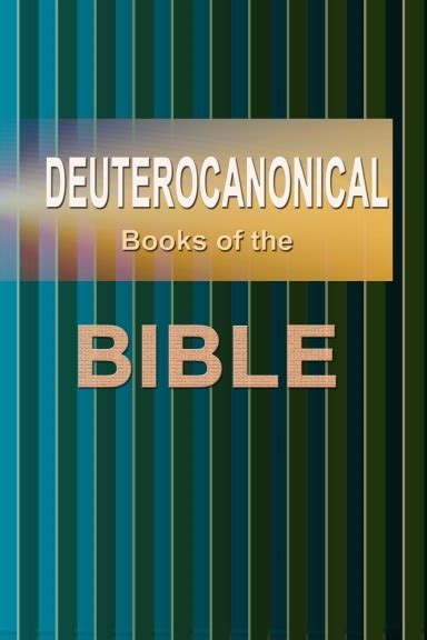 Deuterocanonical Books Of The Bible Also Known As The Apocrypha