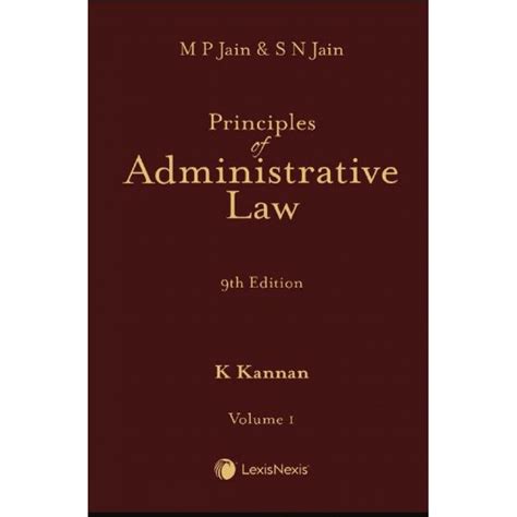 LexisNexis S Principles Of Administrative Law By M P Jain S N