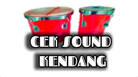 Cek Sound Kendang Dangdut Terbaru Youtube