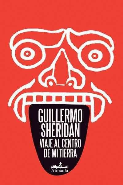 Viaje Al Centro De Mi Tierra Sheridan Guillermo Libro En Papel