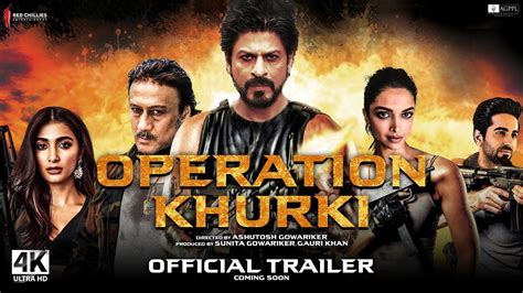 Operation Khukri Official Trailer Shah Rukh Khan Ayushman Jackie