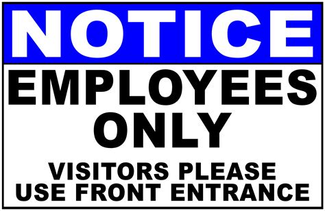 Notice Employees Only Visitors Please Use Front Entrance Sign – Signs