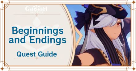 Beginnings And Endings Quest Guide For A Parade Of Providence Act